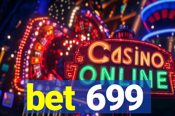 bet 699